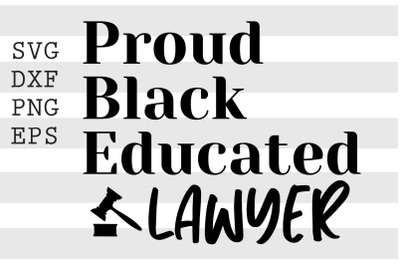 Proud Black Educated Lawyer SVG