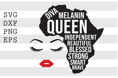 Diva Melanin Queen Independent Beautiful Blessed Strong Smart Bravae S