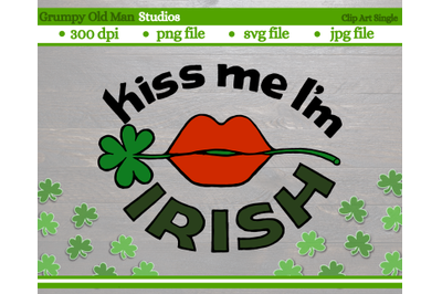 Saint Patrick&amp;#39;s kiss me I&amp;#39;m irish