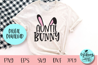 Auntie bunny svg&2C; easter svg