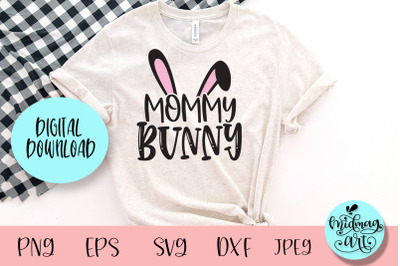 Mommy bunny svg, easter svg