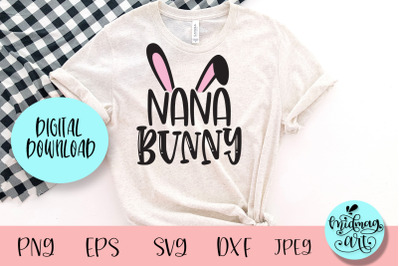 Nana bunny svg, easter svg