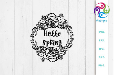 Hello Spring SVG, Spring Wreath SVG