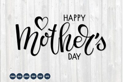 Happy Mothers Day SVG. Mother&#039;s day svg. Hand lettering