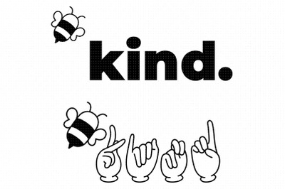 ASL bee kind quote SVG&2C; PNG clipart&2C; DXF&2C; EPS