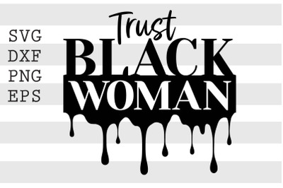 Trust black woman SVG