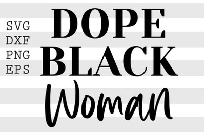 Dope black woman SVG