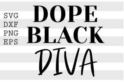 Dope black diva SVG