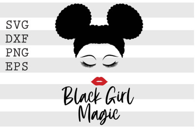 Black girl magic SVG