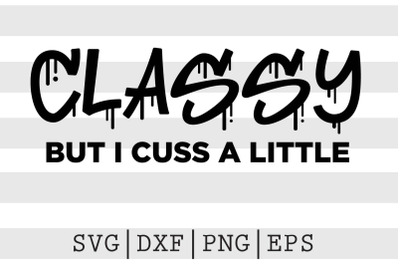 Classy but I cuss a little SVG