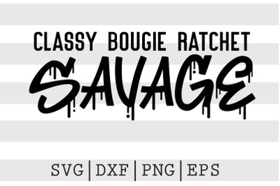 Classy bougie ratchet savage SVG