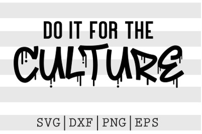 Do it for the culture SVG