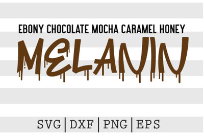 Ebony chocolate mocha caramel honey melanin SVG