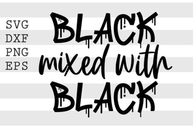 Black mixed with black SVG