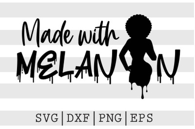 Made with melanin SVG