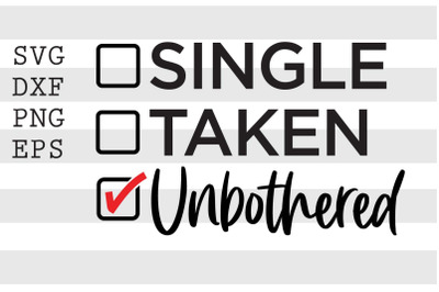 Single taken unbothered SVG