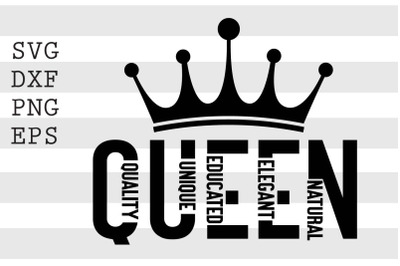 QUEEN Quality unique educated elegant natural SVG