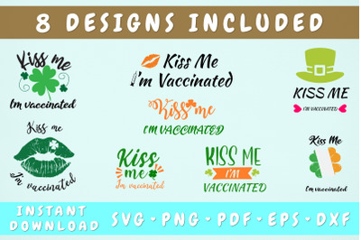 Kiss Me I&#039;m Vaccinated SVG Bundle - 8 Cricut Designs