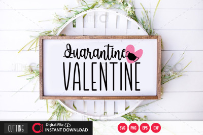 Quarantine Valentine svg