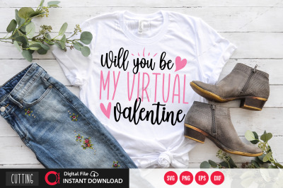 Will you be my virtual valentine SVG