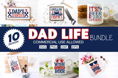 Dad Life SVG Bundle &2C; Father&amp;&23;039;s Day SVG Cut Filess &2C; commercial use