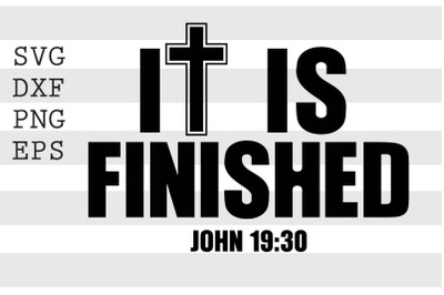 It is finished John 19 30 SVG
