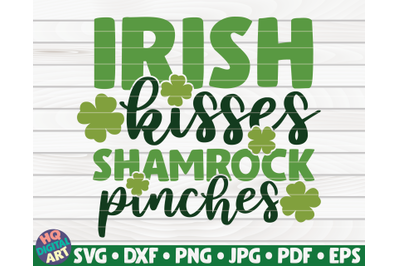 Irish kisses, shamrock pinches SVG | St. Patrick&#039;s Day