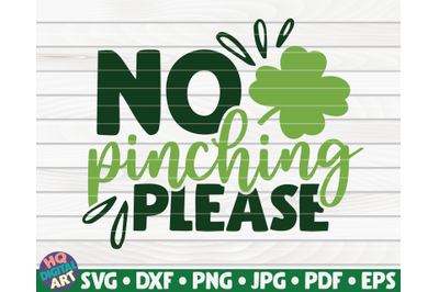 No pinching please SVG | St. Patrick&#039;s Day