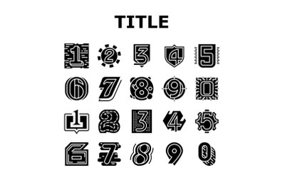 Numbers Numeral Title Collection Icons Set Vector