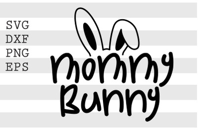 Mommy bunny SVG