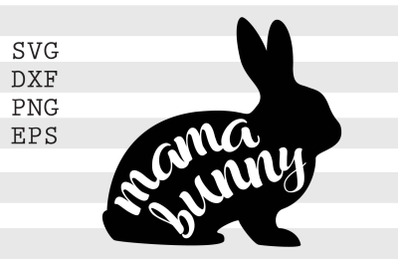 Mama bunny SVG