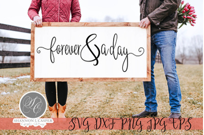 Forever and a Day SVG and Printable