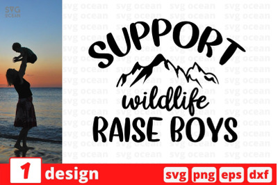 Support wildlife raise boys&nbsp;SVG Cut File