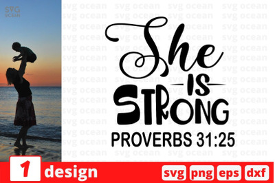 She is strong proverbs 31-25 SVG Cut File