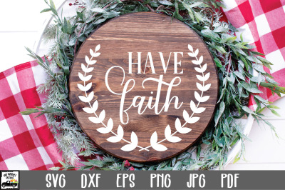 Have Faith SVG File | Round Sign SVG File