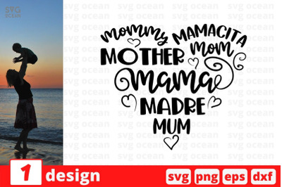 Mommy mamacita mom mother mama madre mom SVG Cut File