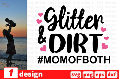 Glitter &amp;amp; Dirt &23;momofboth SVG Cut File