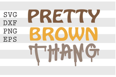 Pretty brown thang SVG