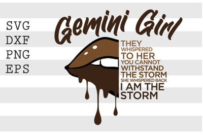 Gemini girl ... I AM THE STORM SVG