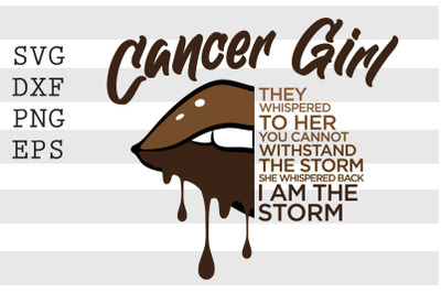 Cancer girl ... I AM THE STORM SVG