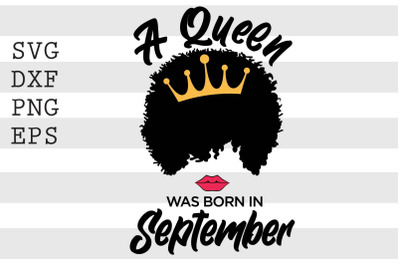 A queen was born in September