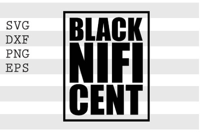 Blacknificent SVG