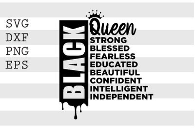 Black Queen Strong Blessed Fearless Educated Beautiful SVG