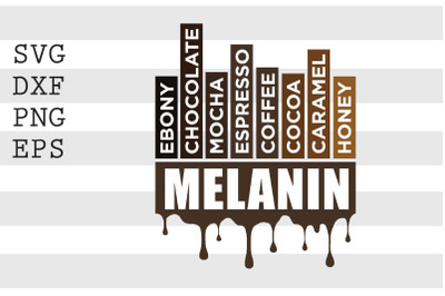 Melanin Ebony Chocolate Mocha Espresso.. SVG