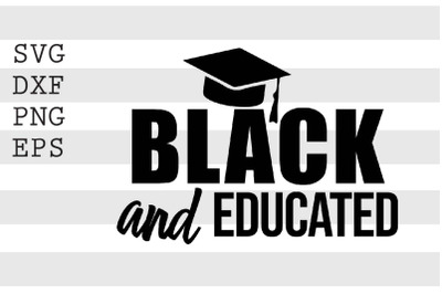 Black And Educated SVG