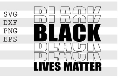 Black Lives Matter SVG