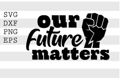 Our Future Matters SVG