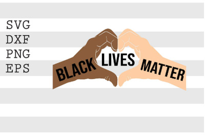 Black Lives Matter Stronger Together SVG