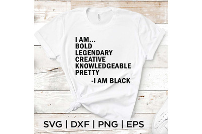 I am Black  SVG