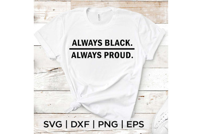 Always Black Proud SVG